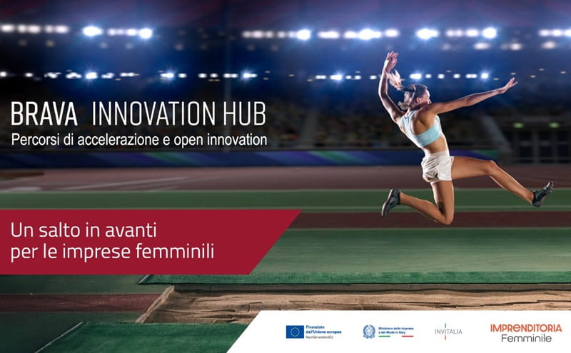 Brava Innovation Hub: aperta la call di Salerno per 10 imprese femminili innovative