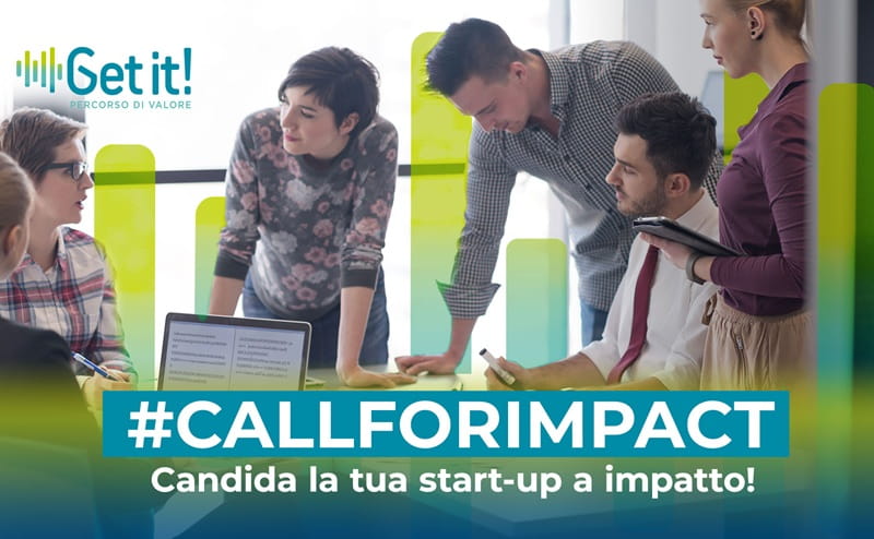 Idee e startup a impatto: al via la quinta edizione di Get it! – Percorso di Valore 