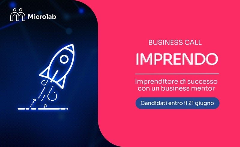 Microlab apre le candidature per IMPRENDO, il programma gratuito di mentoring per imprenditori