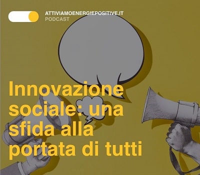 innovazione sociale podcast