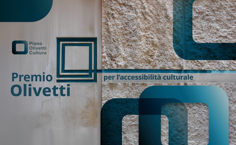 Premio Olivetti per l’accessibilità culturale 2026: patrimonio e comunità al centro 