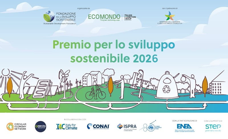 Premio Sviluppo Sostenibile 2026: opportunità per imprese, startup e territori