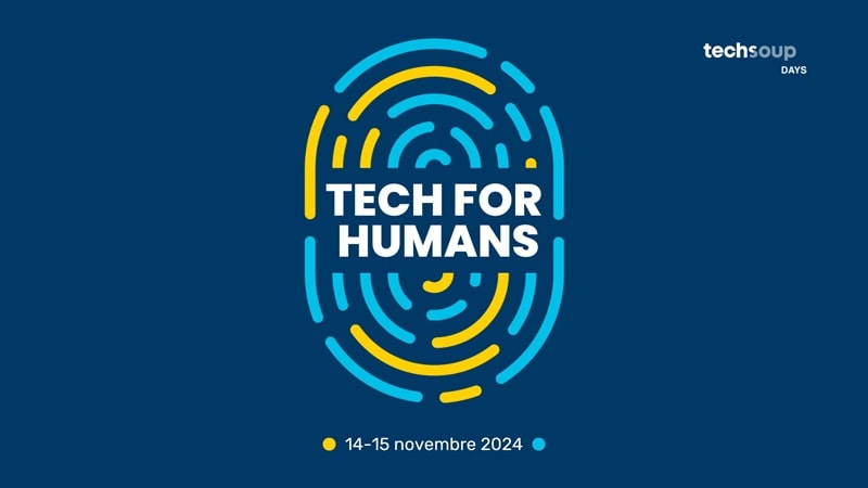 tech for human techsoupdays 2024 locandina